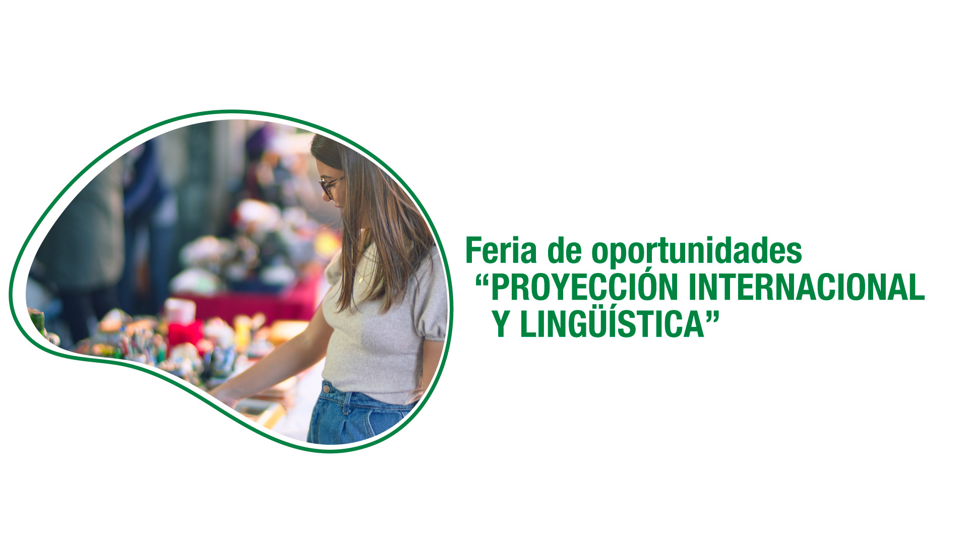 El DRII invita a la feria de oportunidades “Proyección Internacional y Lingüística”