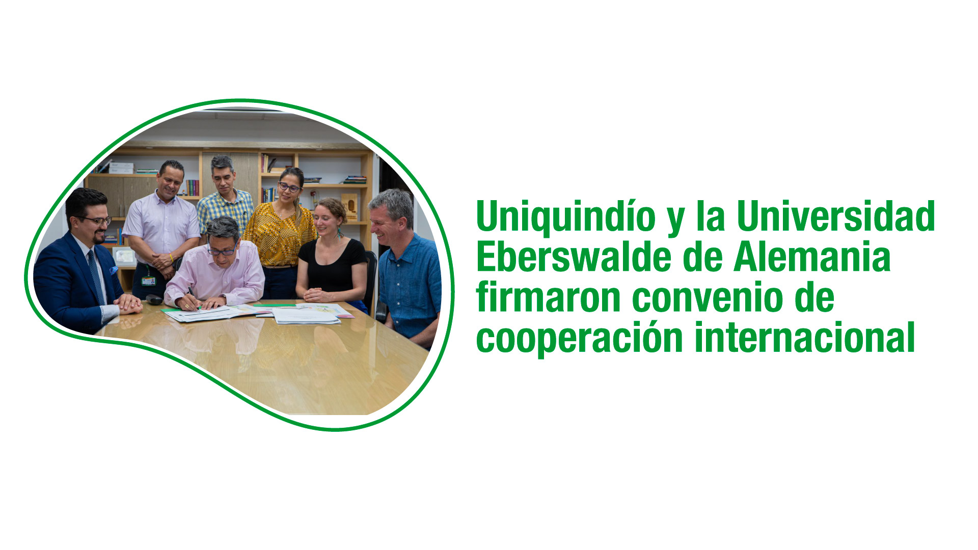 Uniquindío y la Universidad Eberswalde de Alemania firmaron convenio de cooperación internacional