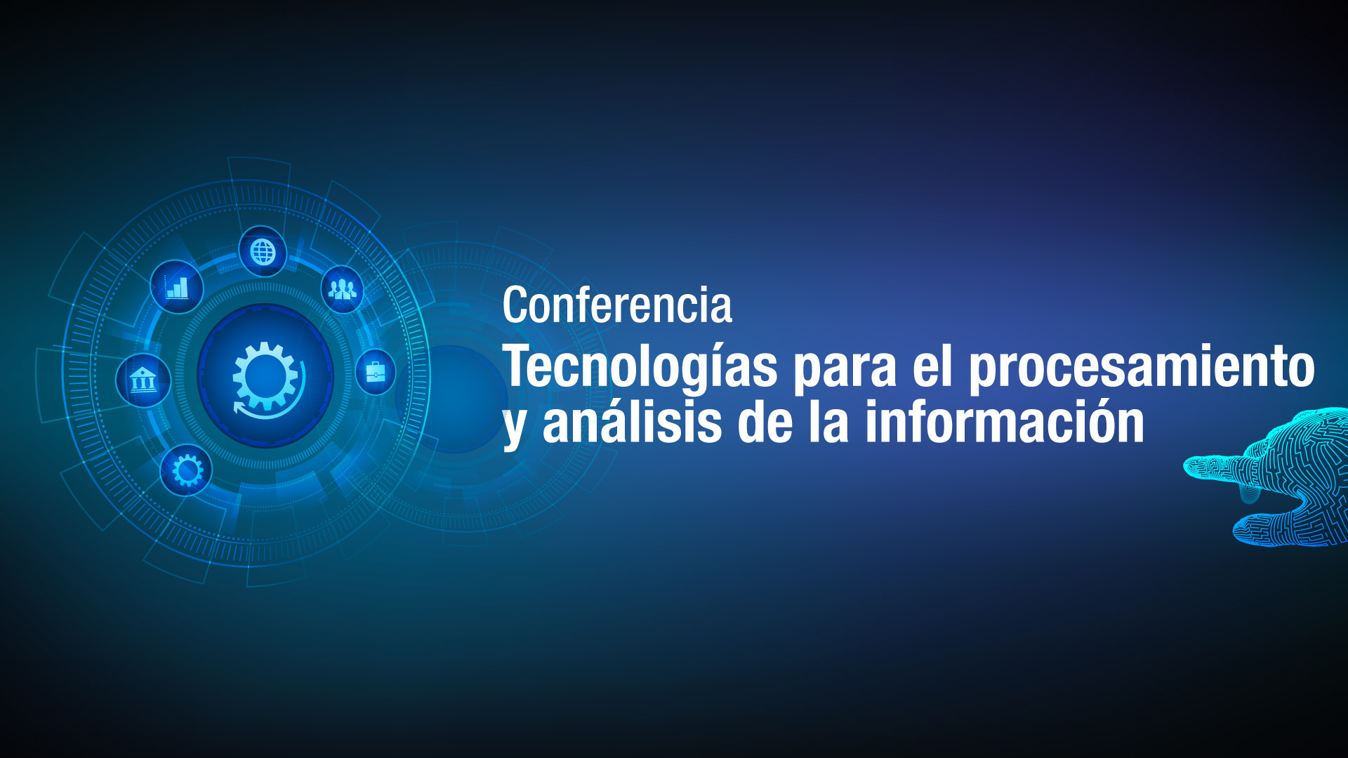 Conferencia | Tecnologías para el procesamiento y análisis de la información