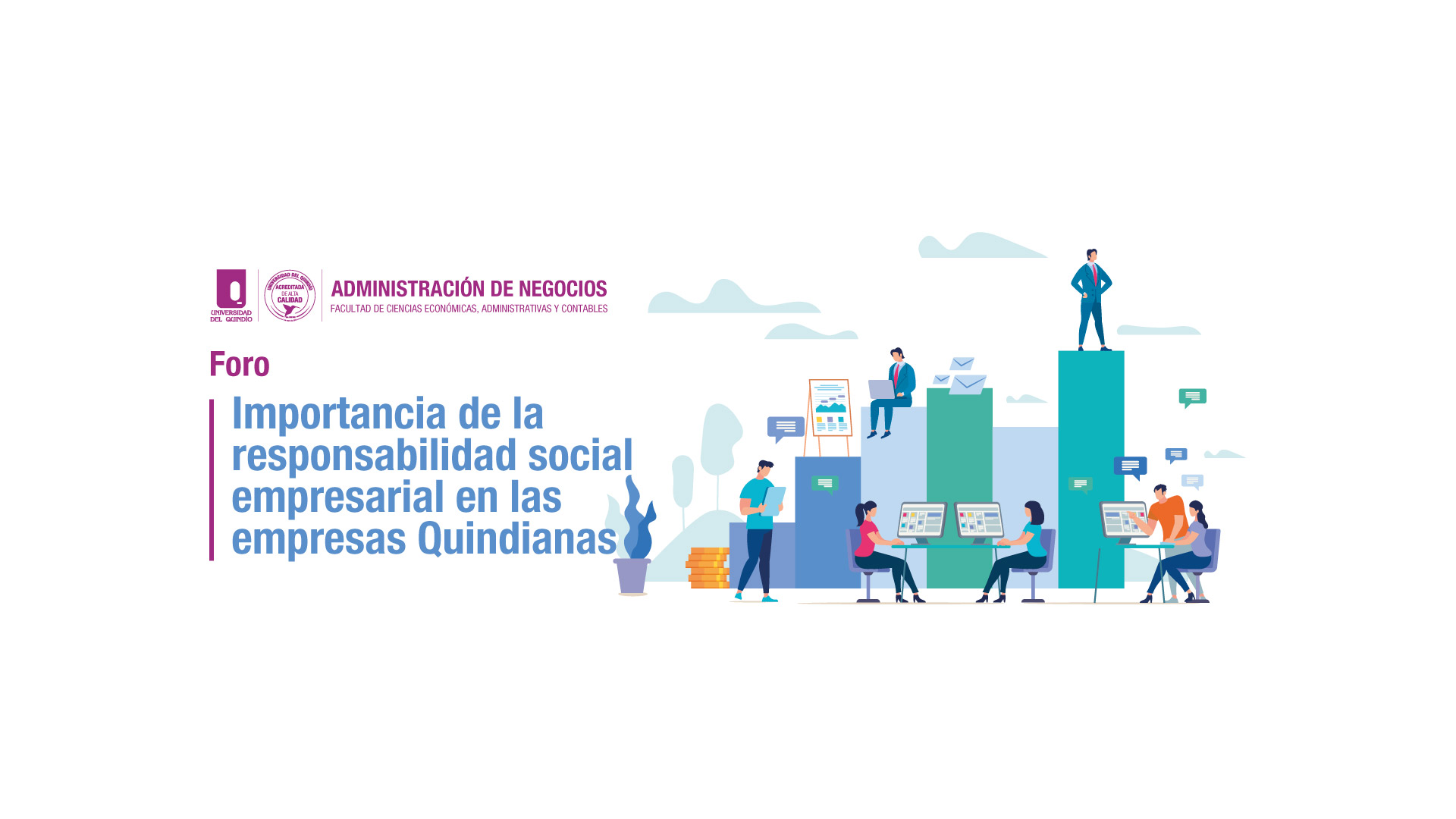 Foro | Importancia de la Responsabilidad Social Empresarial en las Empresas Quindianas