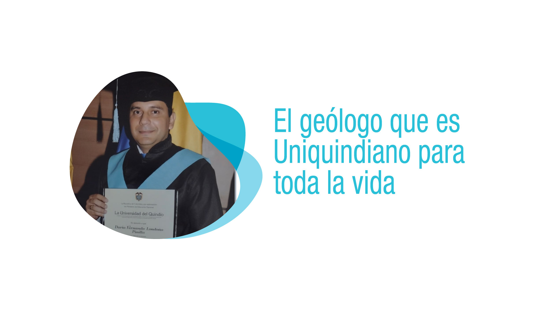 Darío Londoño, primer docente uniquindiano graduado de Ingeniería Topográfica y Geomática de la UQ