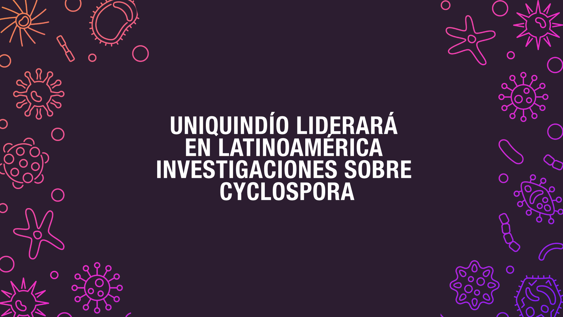 Cyclospora, una amenaza en Latinoamérica