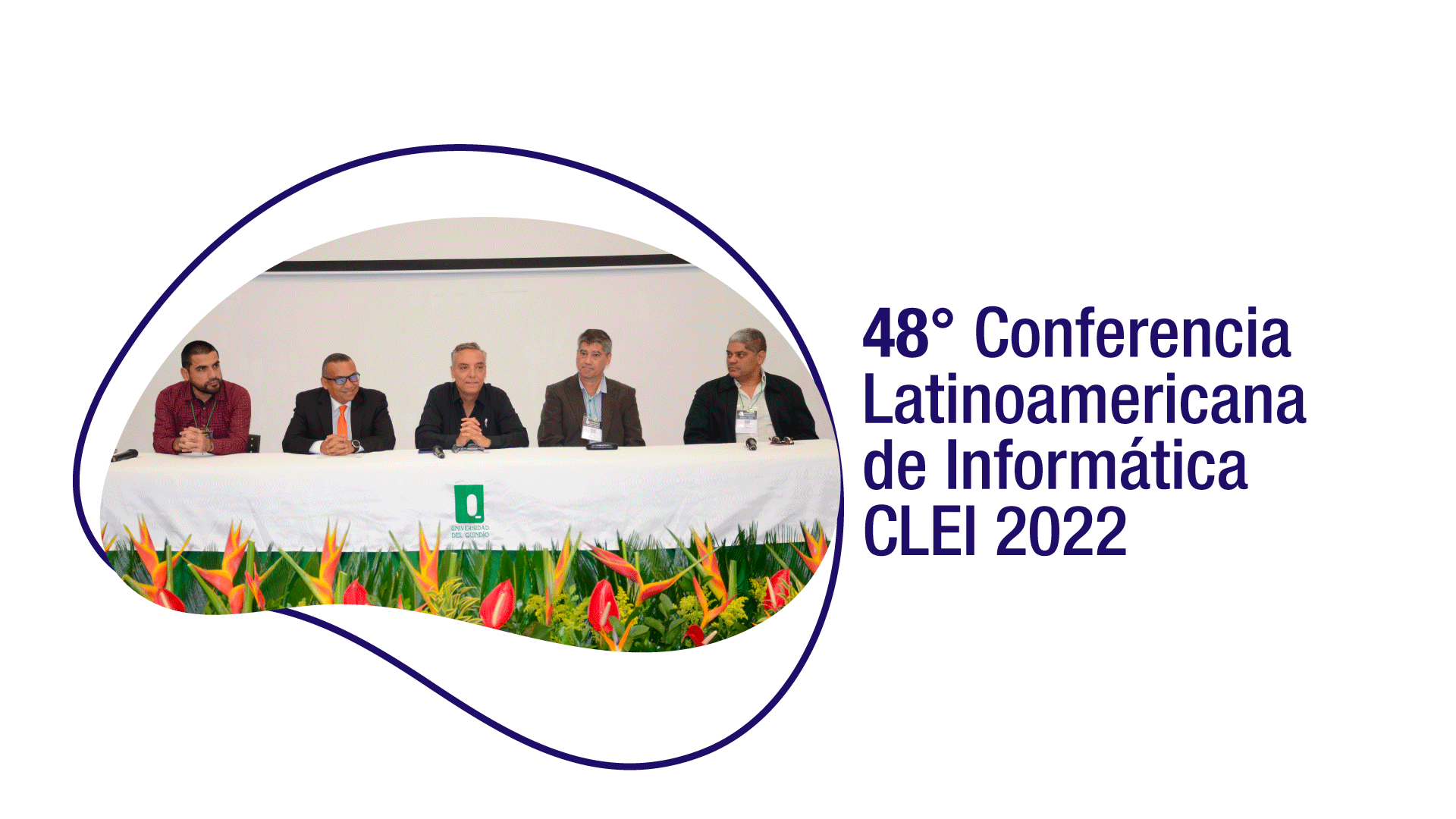 En Uniquindío se cumple la cuadragésimo octava Conferencia Latinoamericana de Informática - CLEI 2022