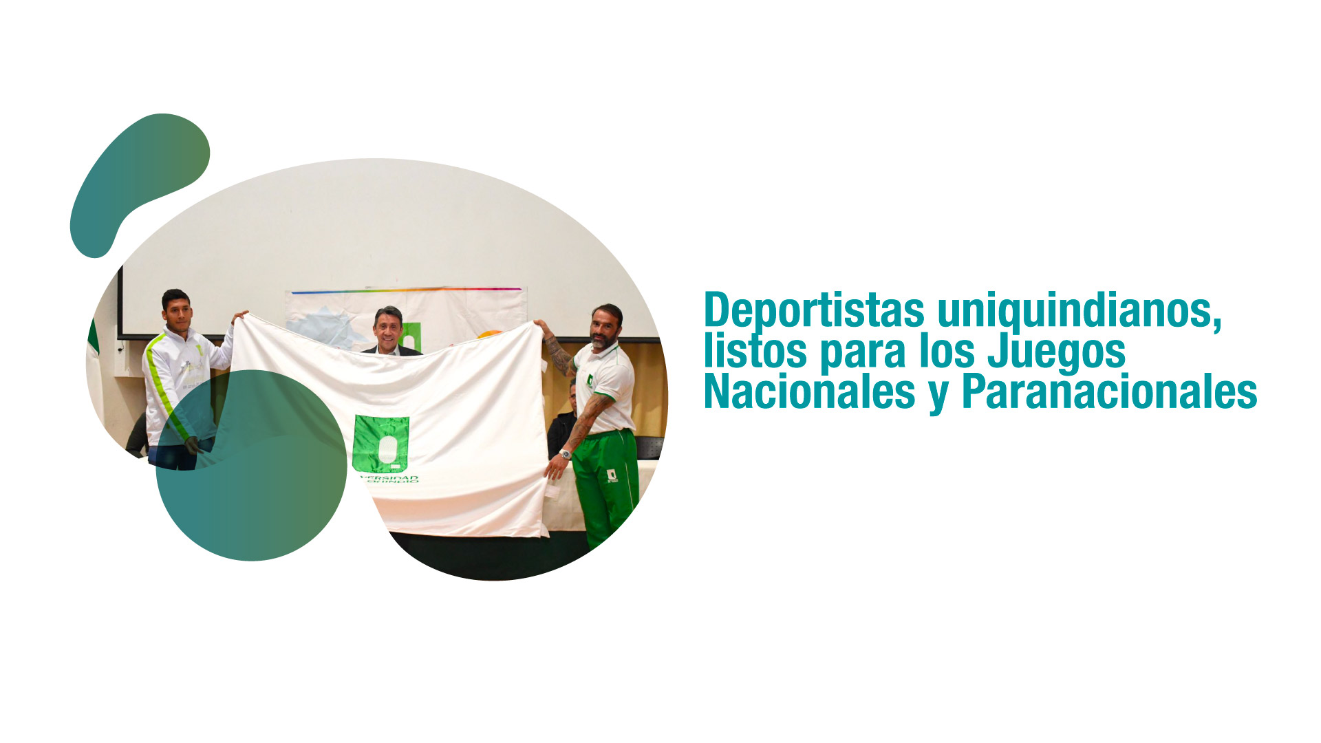 El rector entregó la bandera a los deportistas uniquindianos que nos representarán en los XXII Juegos Nacionales y VI Paranacionales