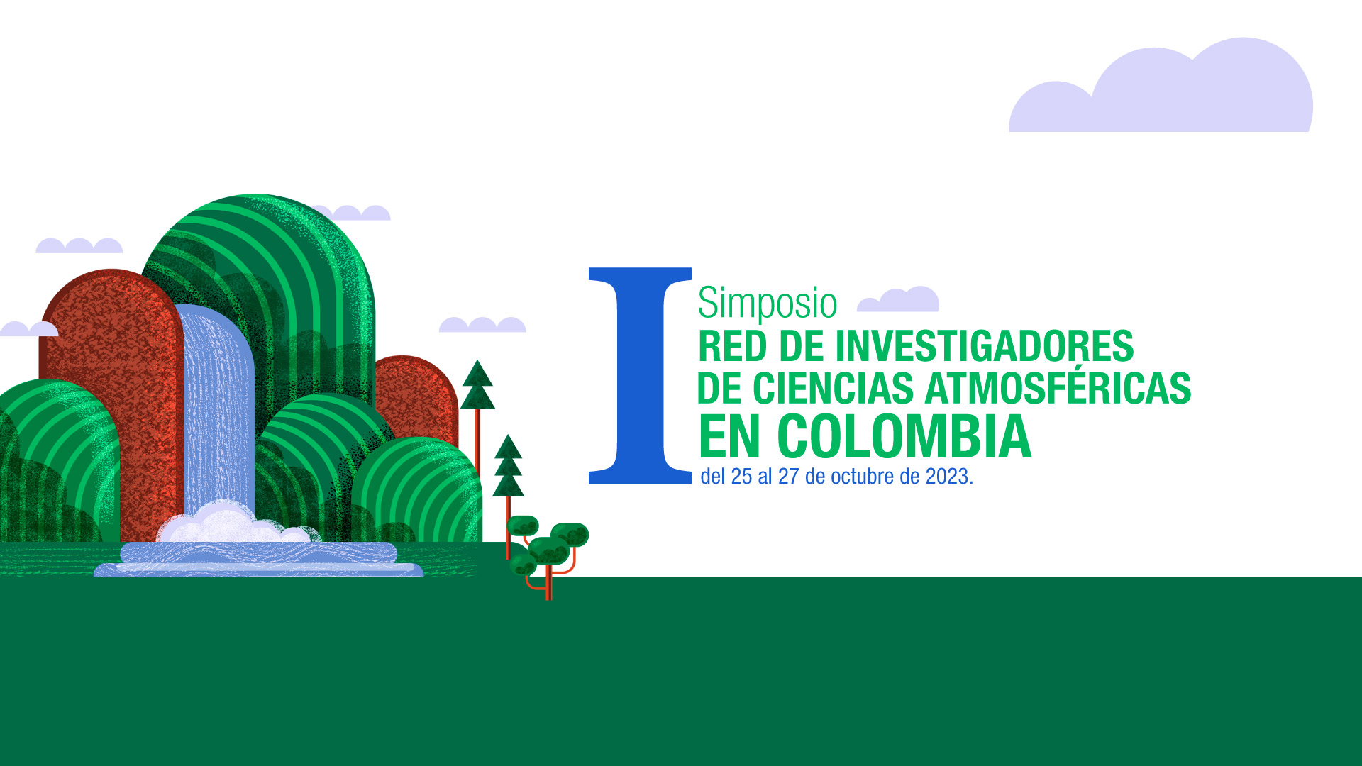 I Simposio de la Red de Investigadores de Ciencias Atmosféricas en Colombia AtmosCol-2023