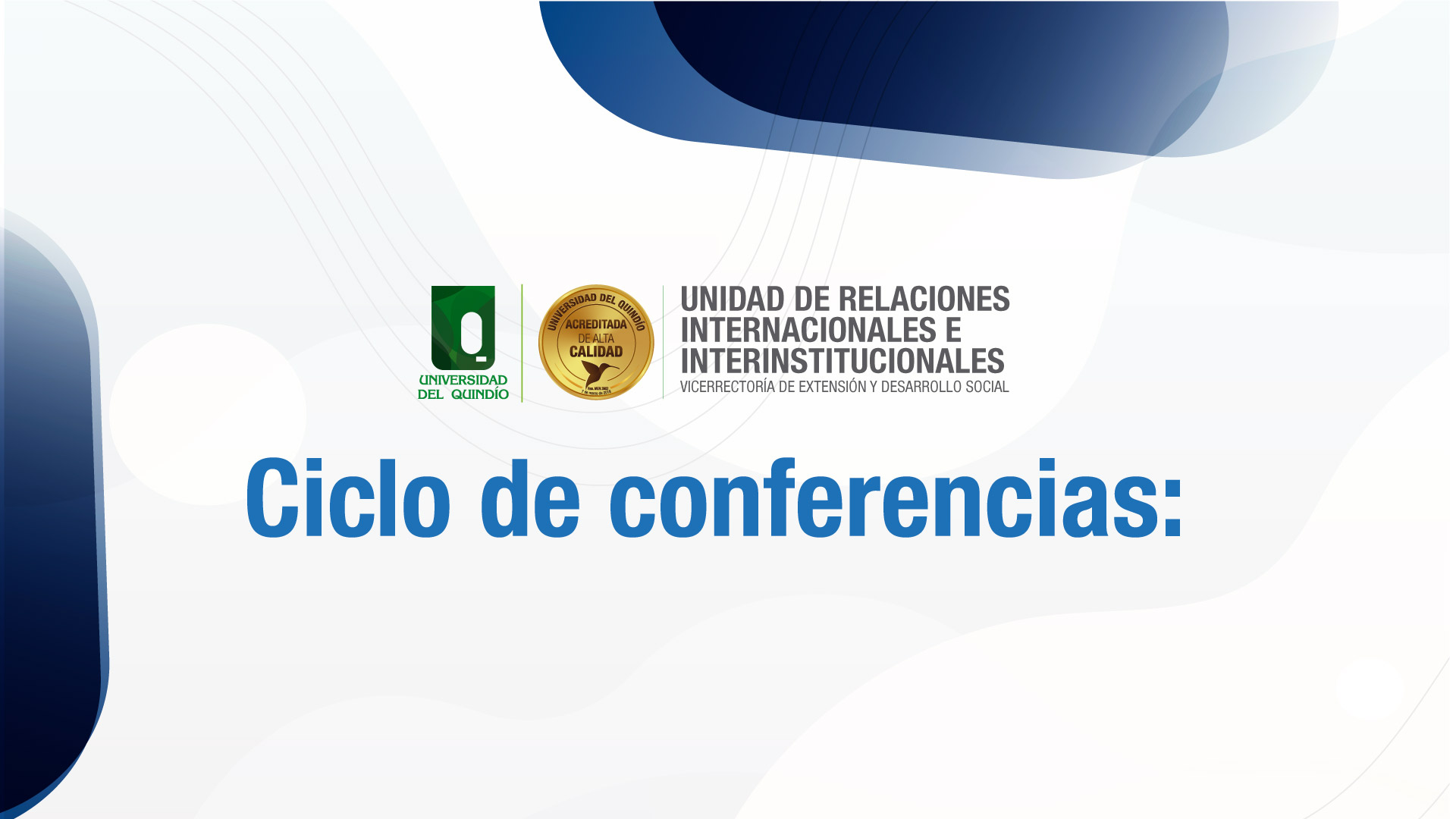 URII | A Tu Lado | Ciclo de Conferencias: Oportunidades y Proyección Profesional. Internacionalización con el ICETEX