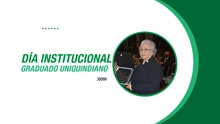 Día Institucional del Graduado Uniquindiano