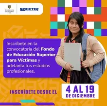 Convocatoria del Fondo de Educación Superior para Víctimas