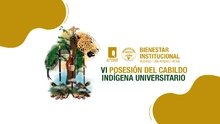 VI Posesión del Cabildo Indígena Universitario