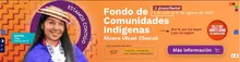El Fondo Álvaro Ulcué Chocué inicia una nueva convocatoria en este 2022 con créditos condonables para jóvenes indígenas | ICETEX