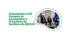 Uniquindianos-en-VII-encuentro-de-Investigadores-y-IV-Encuentro-de-Semilleros-de-ASCOLFA