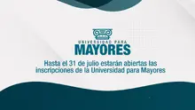 Hasta el 31 de julio estarán abiertas las inscripciones de la Universidad para Mayores