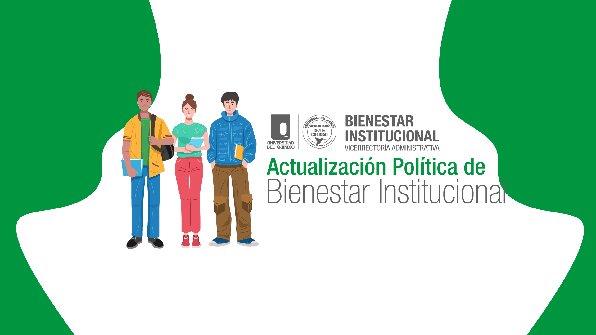 Estudiante, participa en la actualización de la Política de Bienestar Institucional