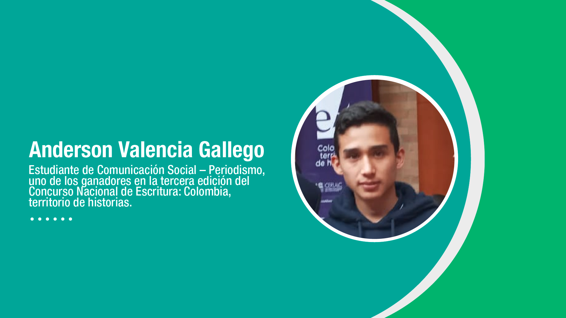 Estudiante de Comunicación Social – Periodismo, uno de los ganadores en la tercera edición del Concurso Nacional de Escritura: Colombia, territorio de historias 2022