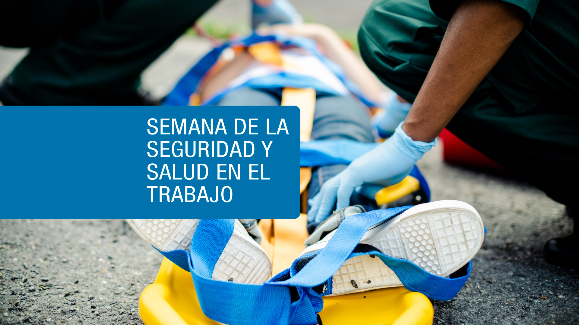 SGSST | Semana de la Seguridad y Salud en el Trabajo, del 26 al 30 de septiembre