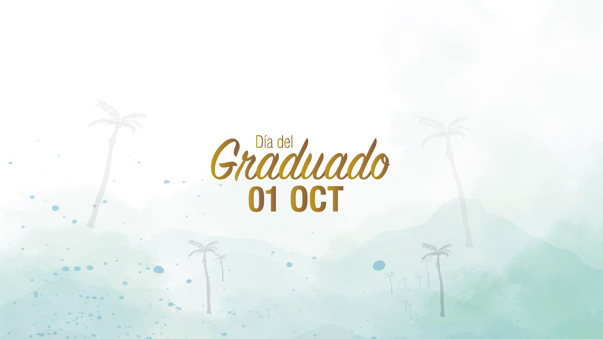 ¡Segunda celebración del Día Institucional del Graduado Uniquindiano! - Sábado 1 de octubre