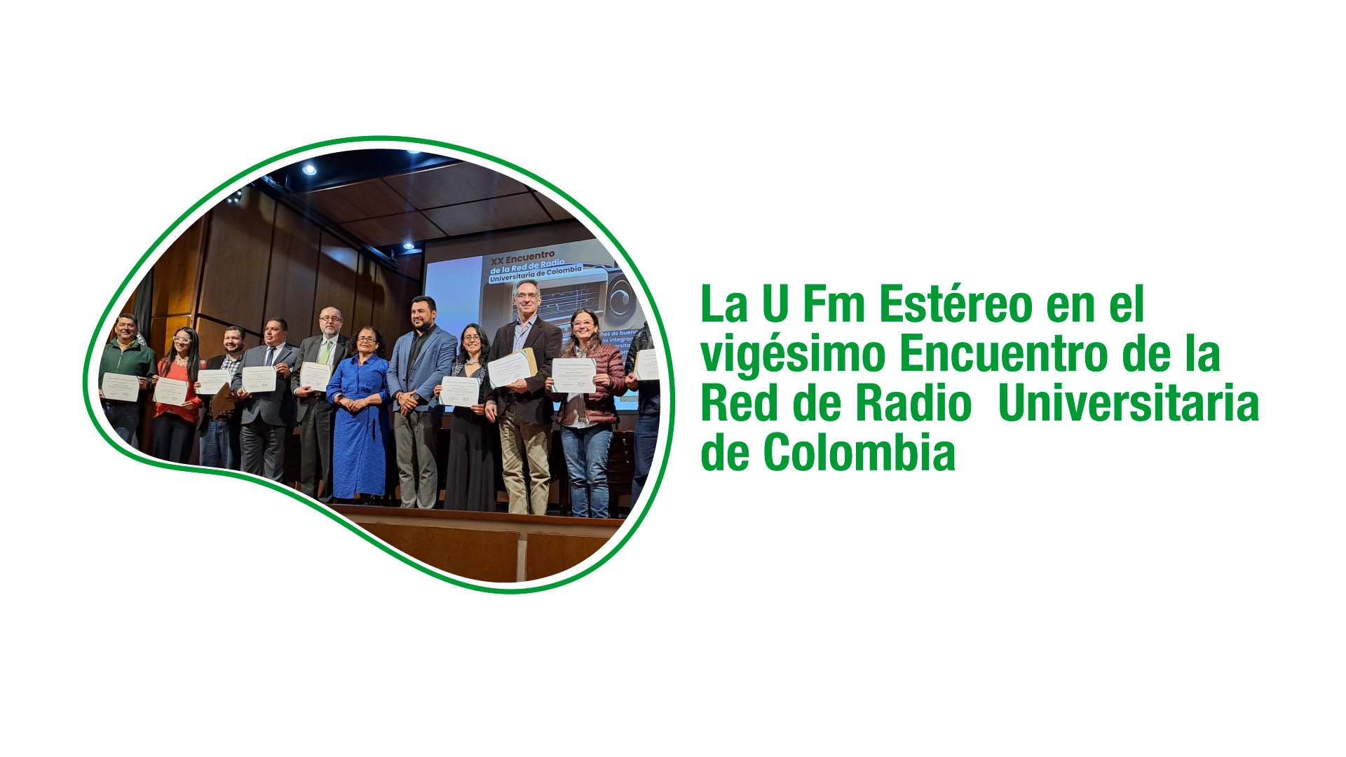 La U Fm Estéreo en el vigésimo Encuentro de la Red de Radio