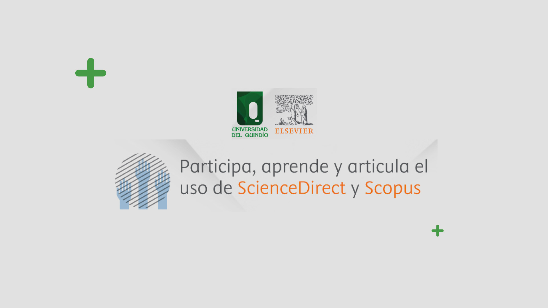Taller Participa, aprende y articula el uso de ScienceDirect y Scopus