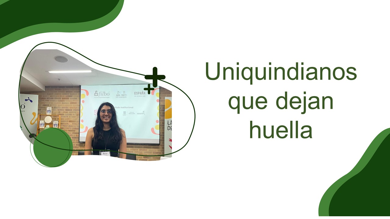 Shara Bueno, graduada uniquindiana, represent&oacute; al Quind&iacute;o en la Feria Internacional del Libro de Bogot&aacute;