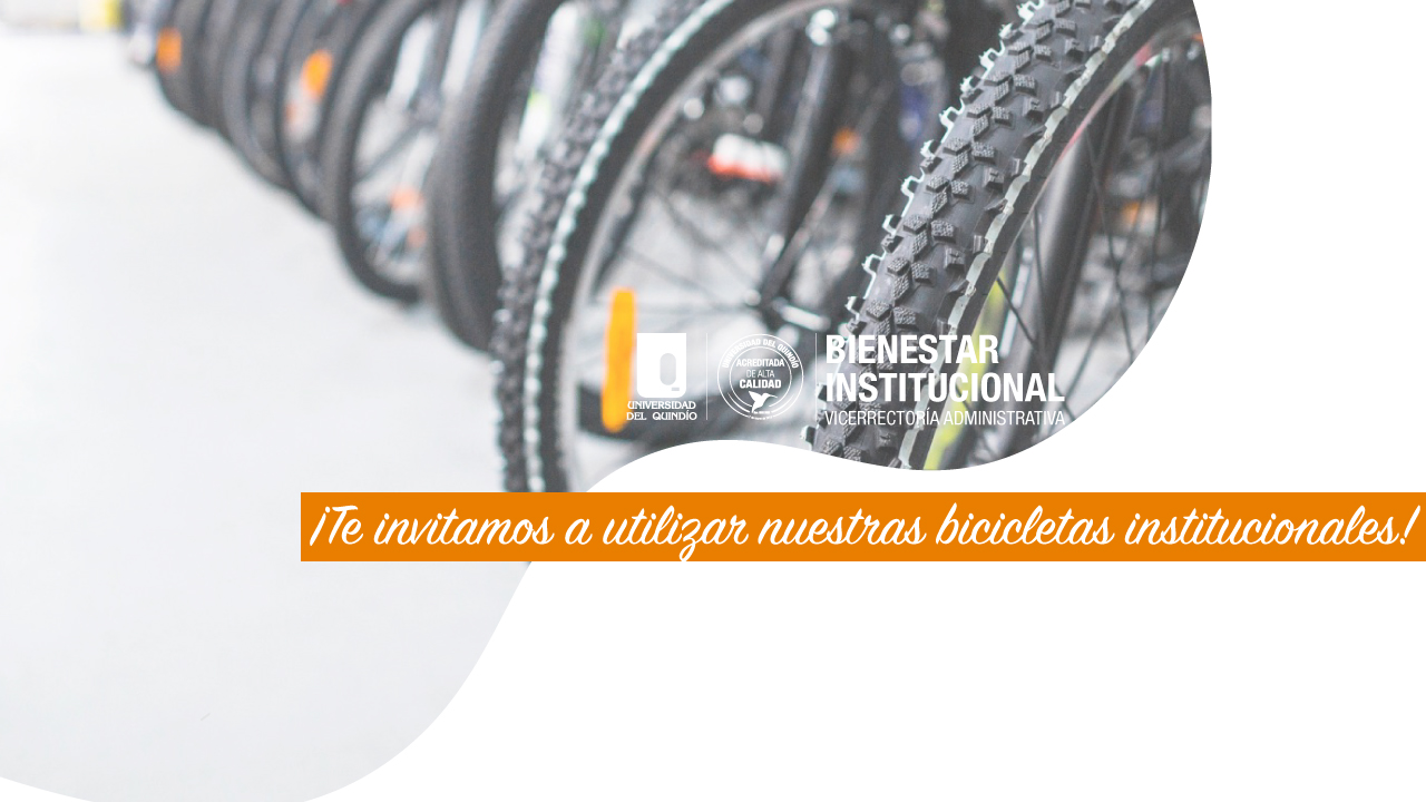 Estudiante | ¡Te invitamos a utilizar nuestras bicicletas institucionales!