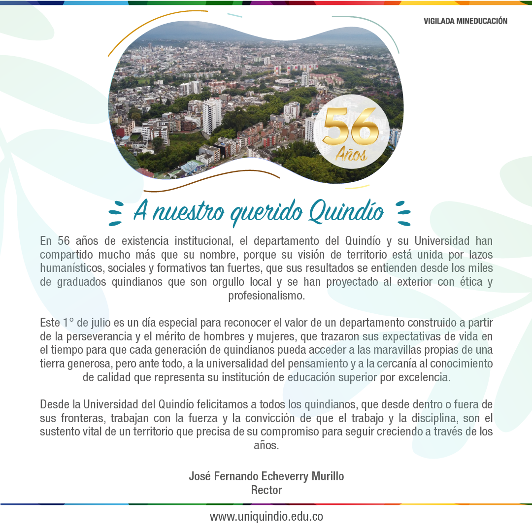 Mensaje de la Universidad del Quindío en el 56 aniversario de vida administrativa del departamento del Quindío