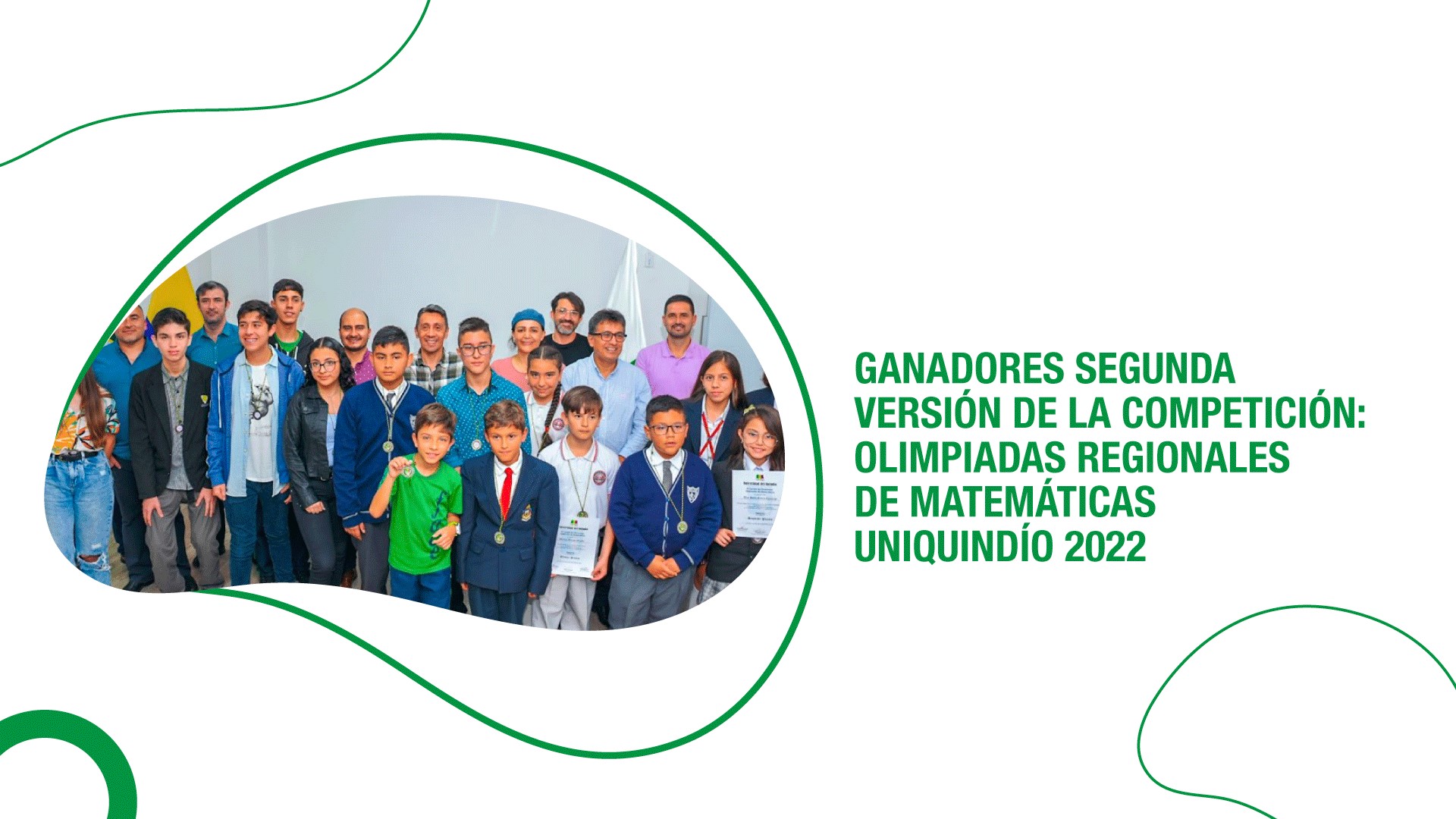 Ganadores segunda versión de la competición: Olimpiadas Regionales de Matemáticas Uniquindío 2022