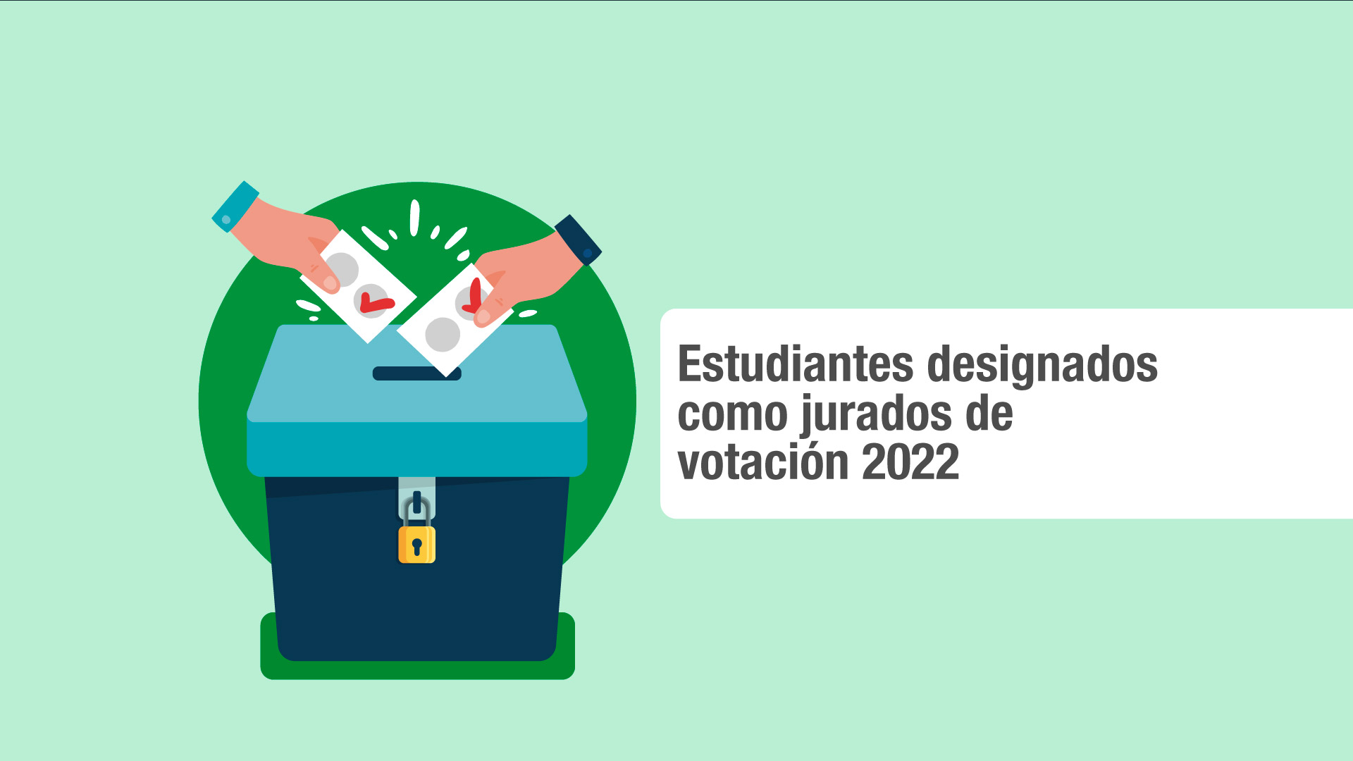 Estudiantes elegidos como jurados de votación | Elecciones Presidenciales domingo 29 de mayo de 2022